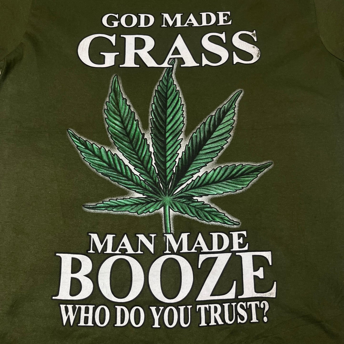 00s God Made Grass Man Made Booze Tee