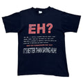 2000s Canadian Sarcastic Tee
